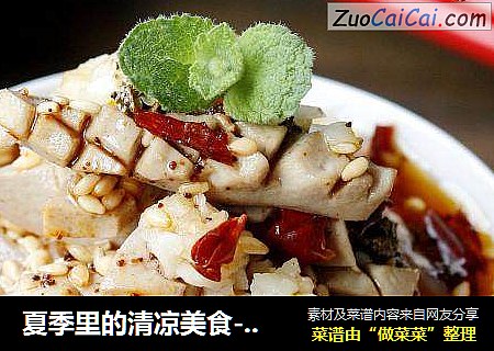 夏季里的清凉美食-----薄荷凉粉腰花