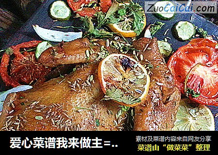爱心菜谱我来做主=感恩节触动味蕾的茴香烤鸡