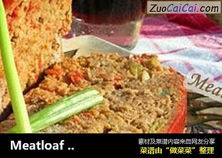 Meatloaf (肉馅糕）