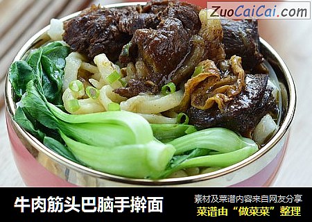 牛肉筋头巴脑手擀面