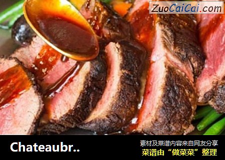Chateaubriand牛嫩里脊