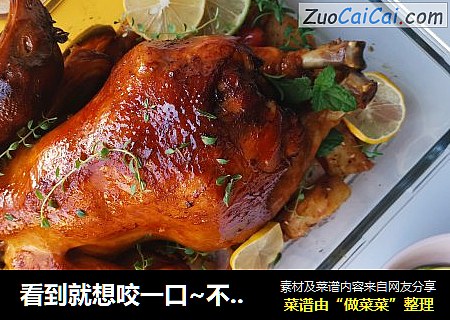 看到就想咬一口~不信来看~烤箱版青柠蜜汁烤全鸡