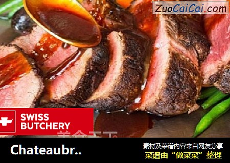 Chateaubriand牛嫩里脊