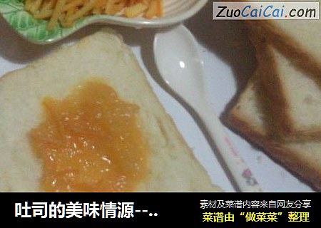 吐司的美味情源---与果酱的邂逅