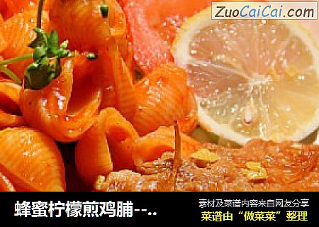 蜂蜜柠檬煎鸡脯--周末小资情调
