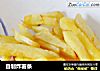 自制炸薯条的做法