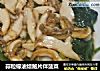 蒜粒蠔油燴鮑片伴菠菜的做法