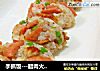手抓饭---腊肉火腿饭团的做法