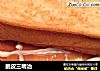 脆皮三明治的做法