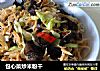 包心菜炒米粉干的做法