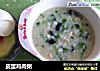 皮蛋鸡肉粥的做法