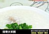 排骨大米粥的做法
