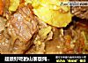 超级好吃的山寨版炖牛排骨的做法