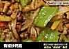 青椒炒鸭肠的做法