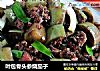叶包骨头参烧茄子的做法