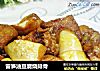 雷笋油豆腐烧排骨的做法