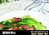 腊肉炒菜心的做法