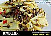 腌菜炒土豆片的做法