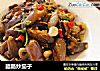 腊肠炒茄子的做法