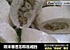 糯米卷是怎样练成的的做法