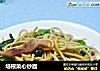 培根菜心炒面的做法
