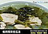 瘦肉雪菜冬瓜汤的做法