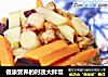 健康营养的时蔬大拌饭的做法