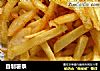 自制薯条的做法