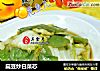 扁豆炒白菜芯的做法