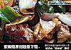 紫蝙蝠原创超级下饭菜猪大肠炒洋葱的做法