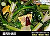 腊肉炒油菜的做法