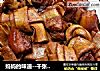 妈妈的味道--千张结烧五花肉的做法
