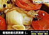 老爸的老北京厨房（蔬菜大棚）--爱上那口酸甜（醋溜白菜）的做法