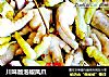 川味版泡椒凤爪的做法