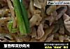 葱香榨菜炒肉片的做法