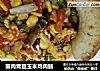 蟹肉青豆玉米鸡肉肠的做法