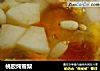 桃胶炖雪梨的做法