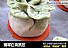 翡翠白菜蒸饺的做法