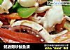 蚝油爆炒鱿鱼须的做法