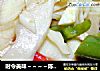 时令美味～～～～陈醋彩椒烩春笋的做法