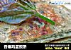 香椿鸡蛋煎饼的做法