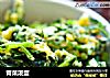 青菜泼蛋的做法