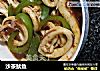 沙茶鱿鱼的做法