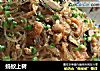 蚂蚁上树的做法