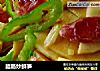 腊肠炒鲜笋的做法