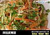 拌拉皮莴苣的做法