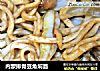 内蒙排骨豆角焖面的做法