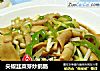 尖椒韭菜芽炒鹅肠的做法