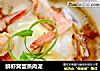 鲜虾窝蛋蒸肉泥的做法