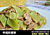 牛肉炒莴笋的做法